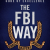 The FBI Way